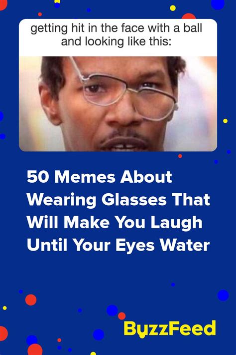 50 Memes About Wearing Glasses That Will Make You Laugh Until Your Eyes Water Artofit