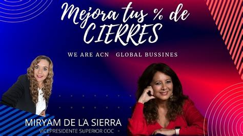 Mejorar Tus Porcentajes De Cierres Svp Coc Myriam De La Sierra Youtube