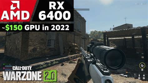 Call Of Duty Warzone 2 0 AMD RX 6400 I9 9900K PCI E 3 0 1080p