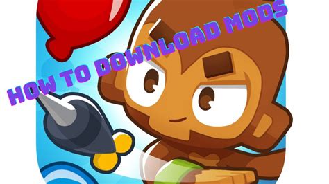 How To Mod Bloons Td 6 Youtube