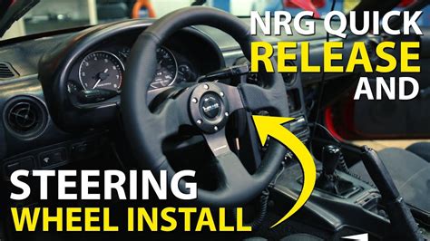 Complete Install Guide NRG Quick Release And Steering Wheel WITH