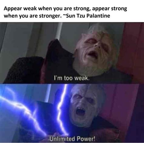 Low Effort Meme R PrequelMemes Darth Sidious Unlimited Power