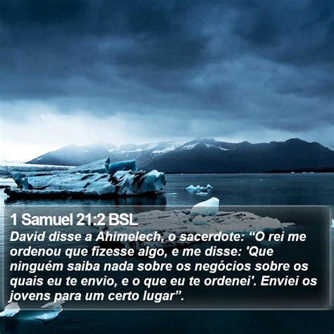 Samuel Bsl David Disse A Ahimelech O Sacerdote O Rei Me