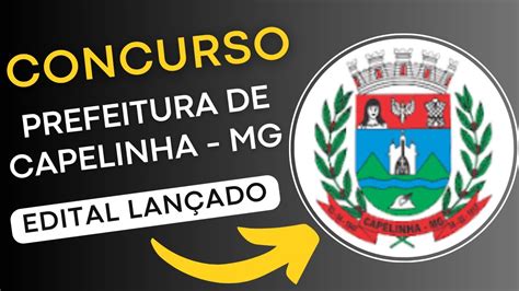 Concurso Prefeitura De Capelinha Mg Edital E Apostila