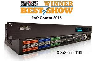 QSC Awarded Best In Show For Q SYS Core 110f DSP Product