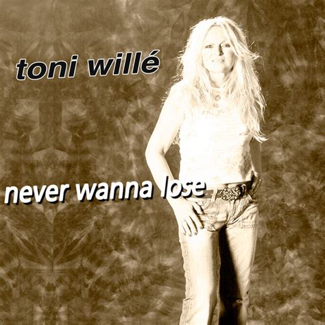 Never Wanna Lose Feat The Voice Of Pussycat Single By Toni Willé Spotify