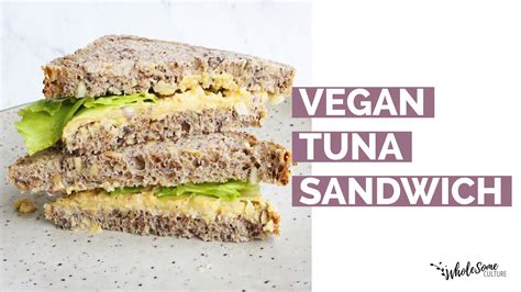 Recipe: Vegan Tuna Sandwich - Wholesome Culture - Blog