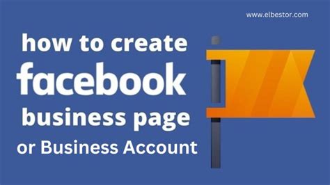 Level Up Your Business: A 5-Step Guide To Crafting The Perfect Facebook Business Account