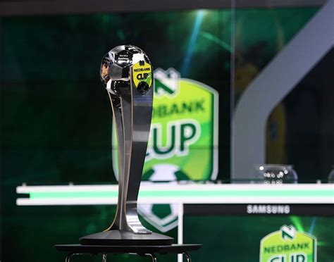 Nedbank Cup Last Fixtures Dates Venues And Kick Off Times