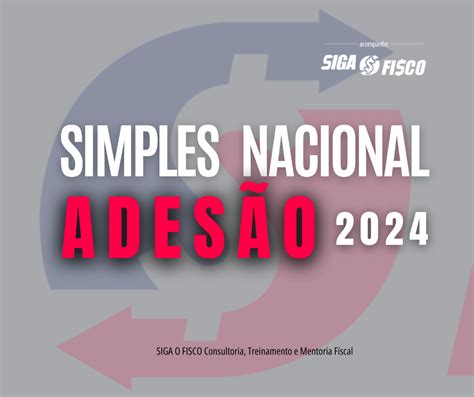 Simples Nacional Ades O Siga O Fisco