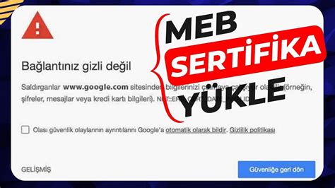 Bağlantınız Gizli Değil Hatası Akıllı Tahta Okul İnterneti Google