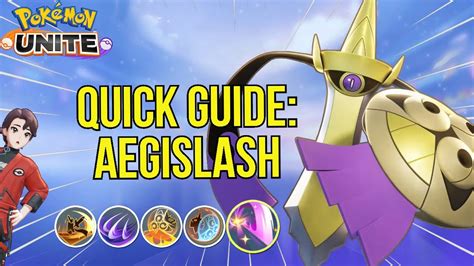 Quick Guide Aegislash Pokemon Unite Youtube