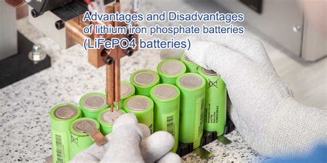 What are Advantages of Lithium ion battery & Disadvantages? – NPP POWER