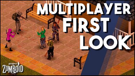 First Look At Project Zomboids Multiplayer For Build 41 Early