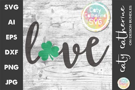 Love With Shamrock St Patricks Day Svg Cut File