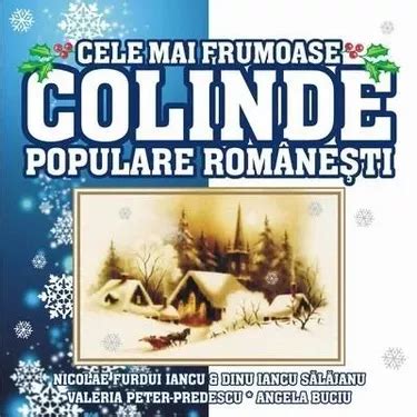 Various Artists Cele Mai Frumoase Colinde Populare Romanesti