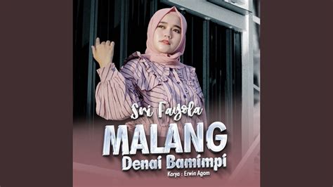 Malang Denai Bamimpi YouTube