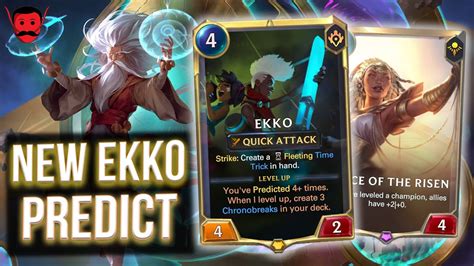 The Best Version Of Ekko Zilean Predict Deck Guide And Gameplay Legends Of Runeterra Youtube