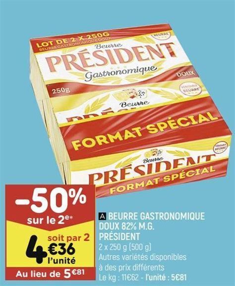 Promo Beurre Gastronomique Doux M G Pr Sident Chez Leader Price