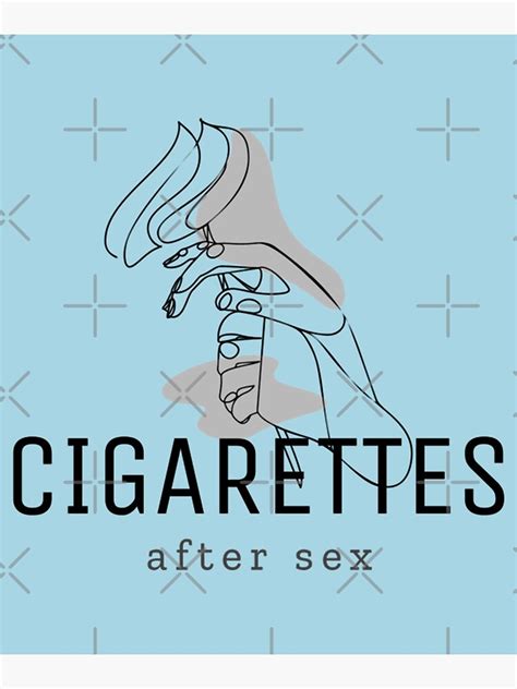 Cigarettes After Sexx Poster For Sale By Ruhulsstore Redbubble