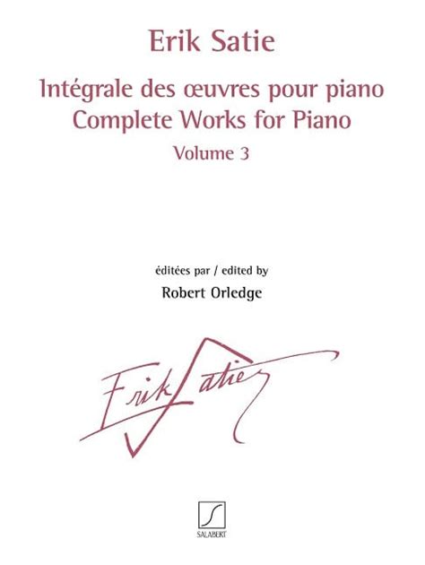 Int Grale Des Oeuvres Pour Piano Volume Satie Partition Piano