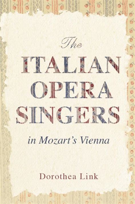 The Italian Opera Singers in Mozart's Vienna