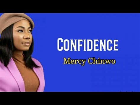 Mercy Chinwo Confidence Lyrics Video Mercychinwo Gospelmusic YouTube