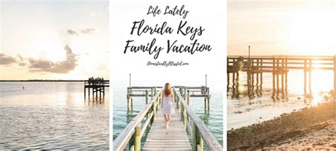 Life Lately: Florida Keys Family Vacation Summer 2016 - Domestically ...