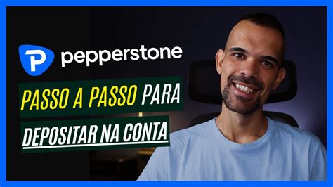 Como Depositar Na Pepperstone Passo A Passo Completo Youtube