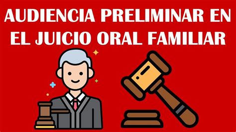 Audiencia Preliminar En El Juicio Oral Familiar Youtube