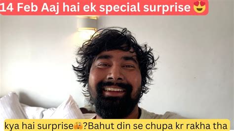 14 Feb Ko Ek Special Surprise 😍😍 Aaj Hoga Surprise Reveal 😉