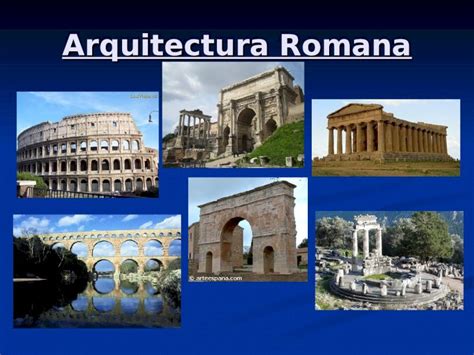 Ppt Arquitectura Romana Características Generales La Arquitectura Romana Está Directamente