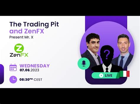 IT Webinar The Trading Pit And ZenFX Present Mr X Constantino