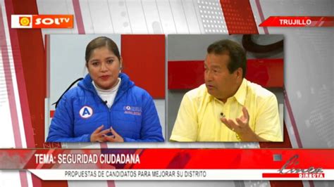 Sandra Terrones Y Carlos Álvarez Exponen Sus Propuestas Soltv Peru