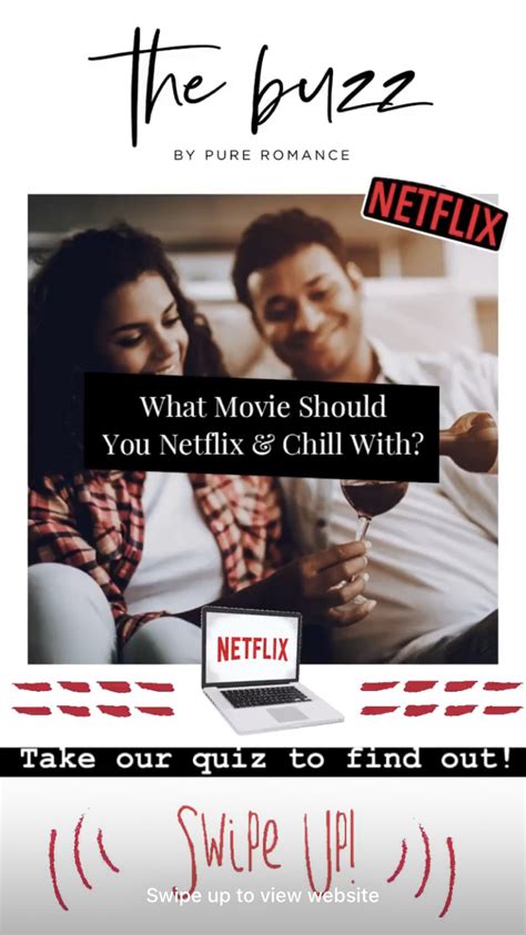 What Movie Should You Netflix Chill With The Buzz Netflix And