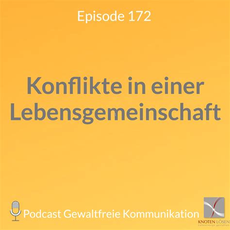 Konflikte In Einer Lebensgemeinschaft Gewaltfreie Kommunikation