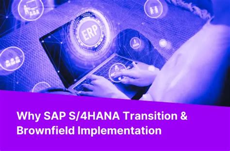 Sap Brownfield Implementation In Sap S Hana Transition