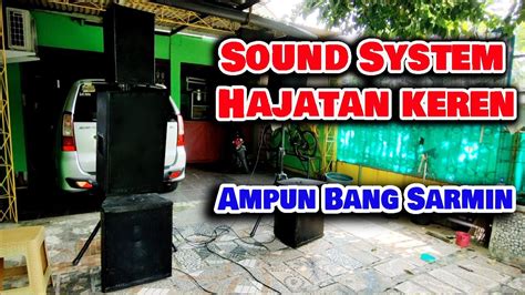 Sound System Hajatan Tampilan Sederhana Tapi Suara Membahana Bisa Sewa