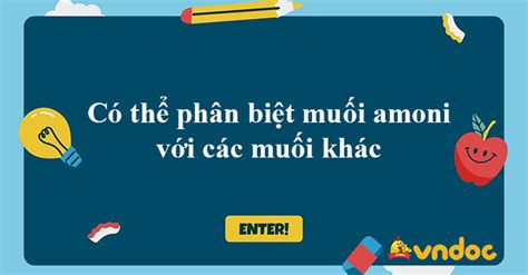 phan biet muoi amoni voi cac muoi khac muoi amoni vndoccom