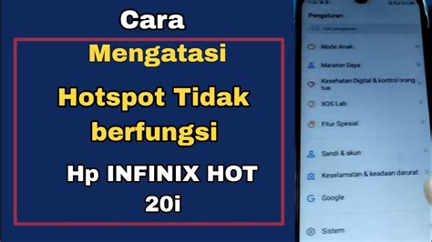 CARA MENGATASI HOTSPOT TIDAK BERFUNGSI HP INFINIX HOT 20i YouTube