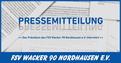 Verein Pressemitteilung Fsv Wacker Nordhausen E V