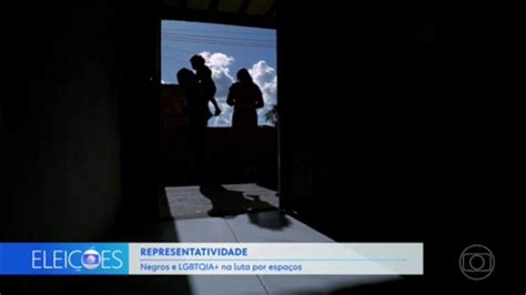 Elei Es Negros E Lgbtqia Buscam Por Maior Representatividade Na