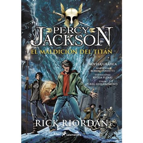 La Maldición Del Titán Percy Jackson Y Los Dioses Del Olimpo 3 Percy