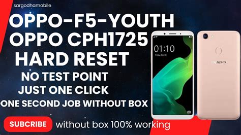 Oppo F5 Youth CPH1725 Password Unlock Hard Reset One Click Solution No