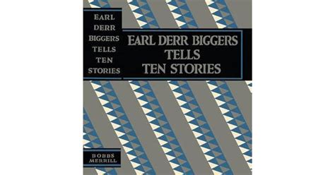 Earl Derr Biggers Tells Ten Stories by Earl Derr Biggers