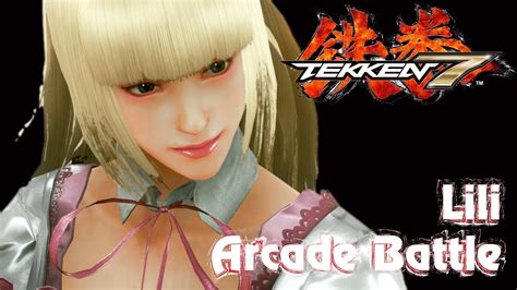 Tekken 7 Lilli Arcade Battle YouTube