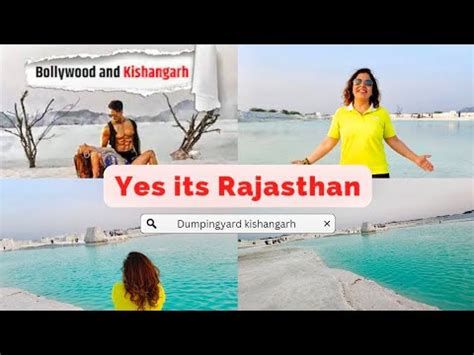 Kashmir Of Rajasthan Kishangarh Dumping Yard Moon Land Of Rajasthan