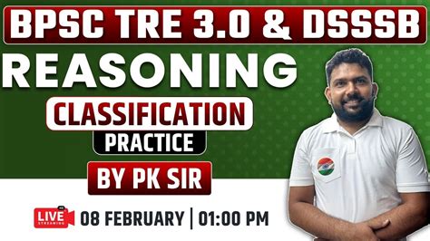 Bpsc Tre 3 0 Dsssb Prt Tgt Pgt Reasoning Classification 5 Bihar Teacher Reasoning By Pk