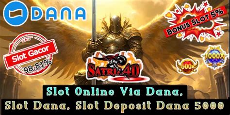 Slot Deposit 5000 Deposit Slot Dana Slot Depo 5k Dengan Slot Dana