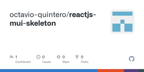 GitHub Octavio Quintero Reactjs Mui Skeleton